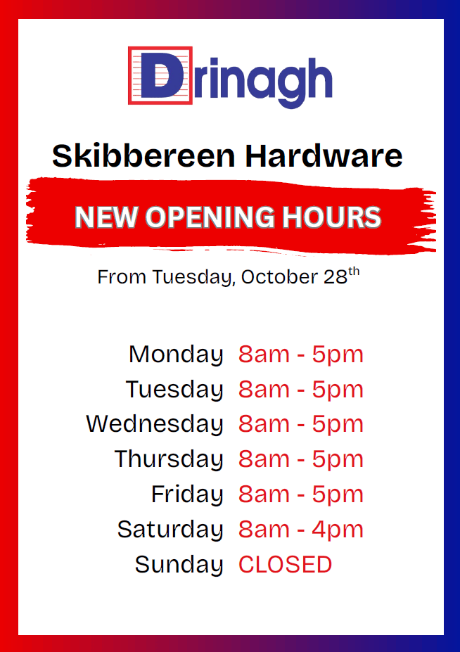 Skibbereen Hardware - New Opening Hours
